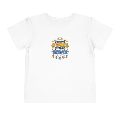 Growing Stronger Stepping Braver Toddler Tee | Uplifted By Design™ Inspirational Kids Shirt