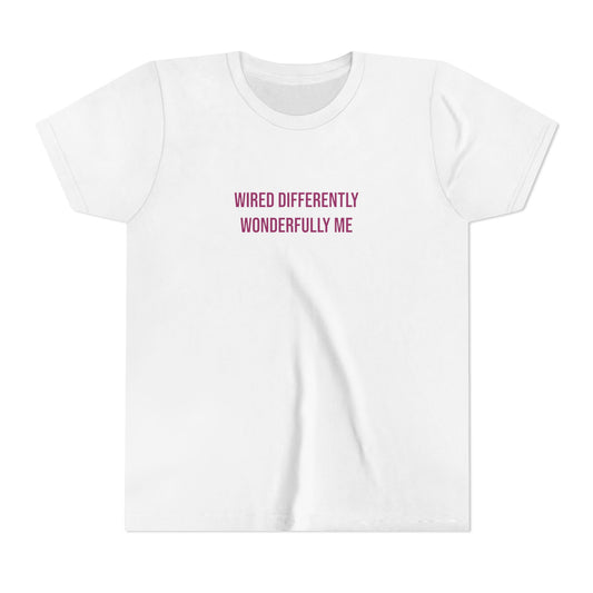 Youth Tee — "Wired Differently Wonderfully Me" Inspirational Kids T‑Shirt