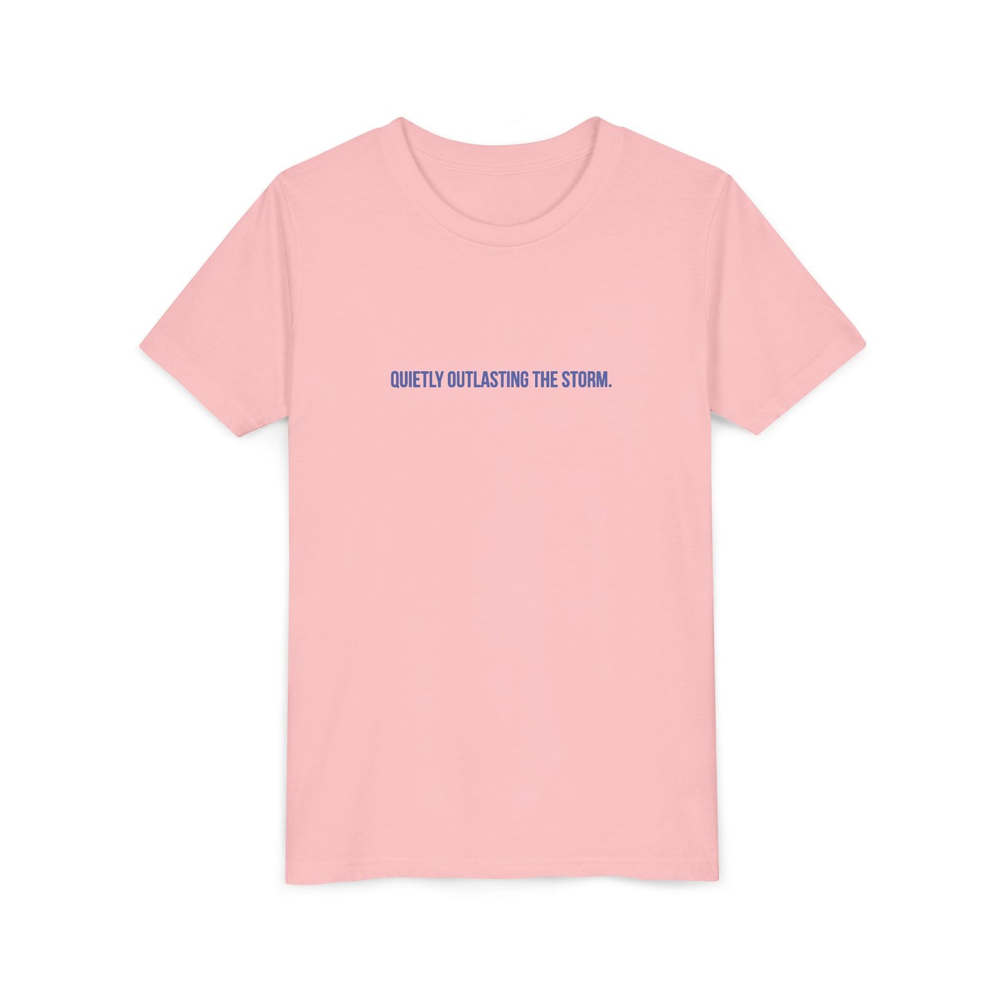 Quietly Outlasting The Storm Youth Tee – Uplifted By Design