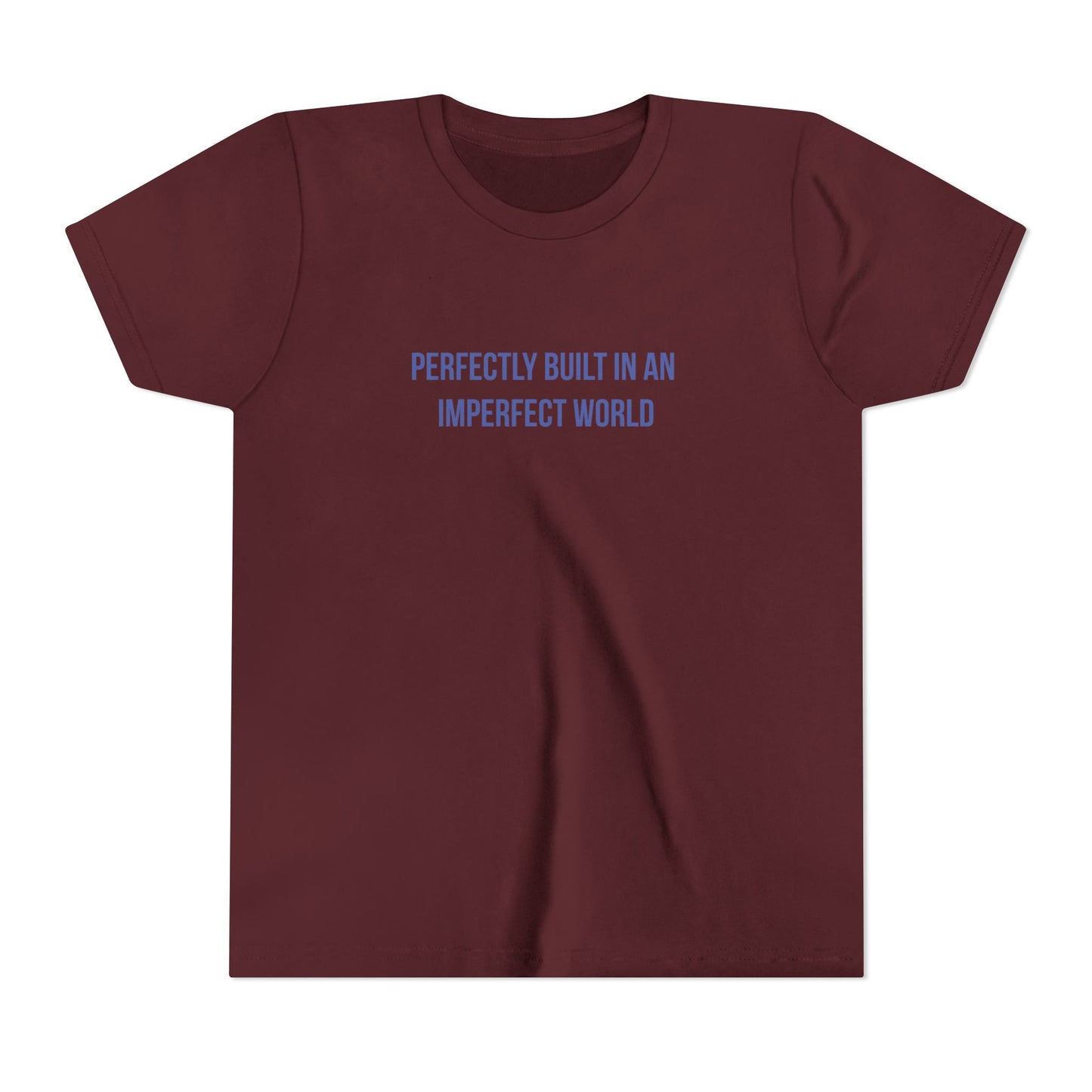"Perfectly Built in an Imperfect World" Mental Health Awareness Youth Tee