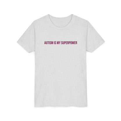 "Autism Is My Superpower" Neurodivergent Pride Youth Tee | Uplifted By Design