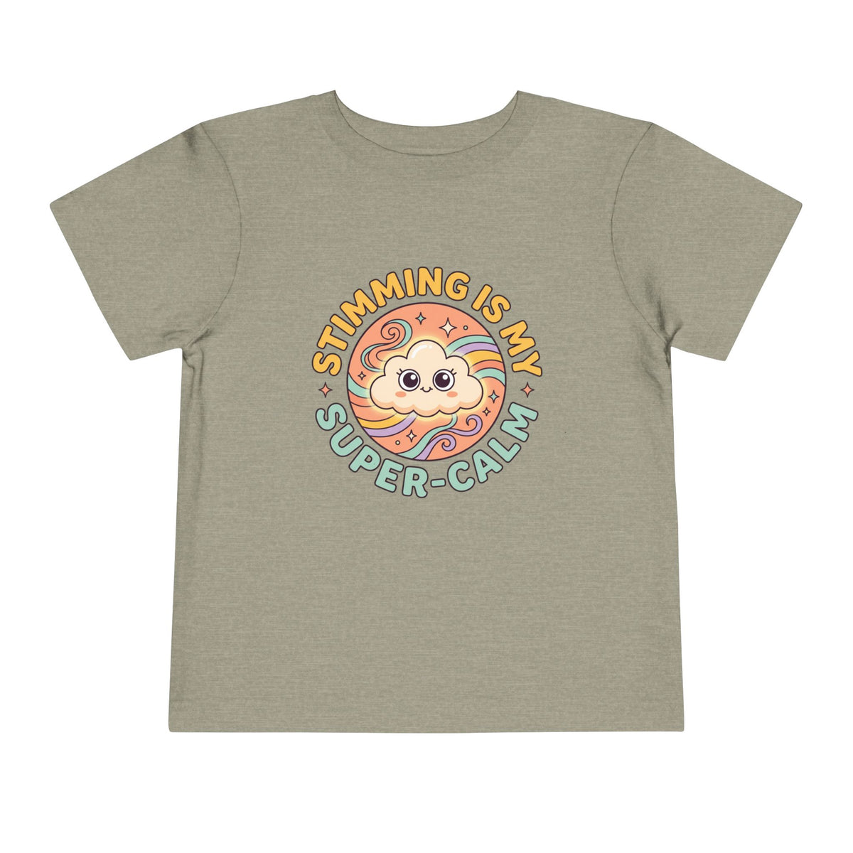 Toddler Tee — "Stimming Is My Super-Calm" Affirmation | Autism Acceptance & Sensory Pride Shirt