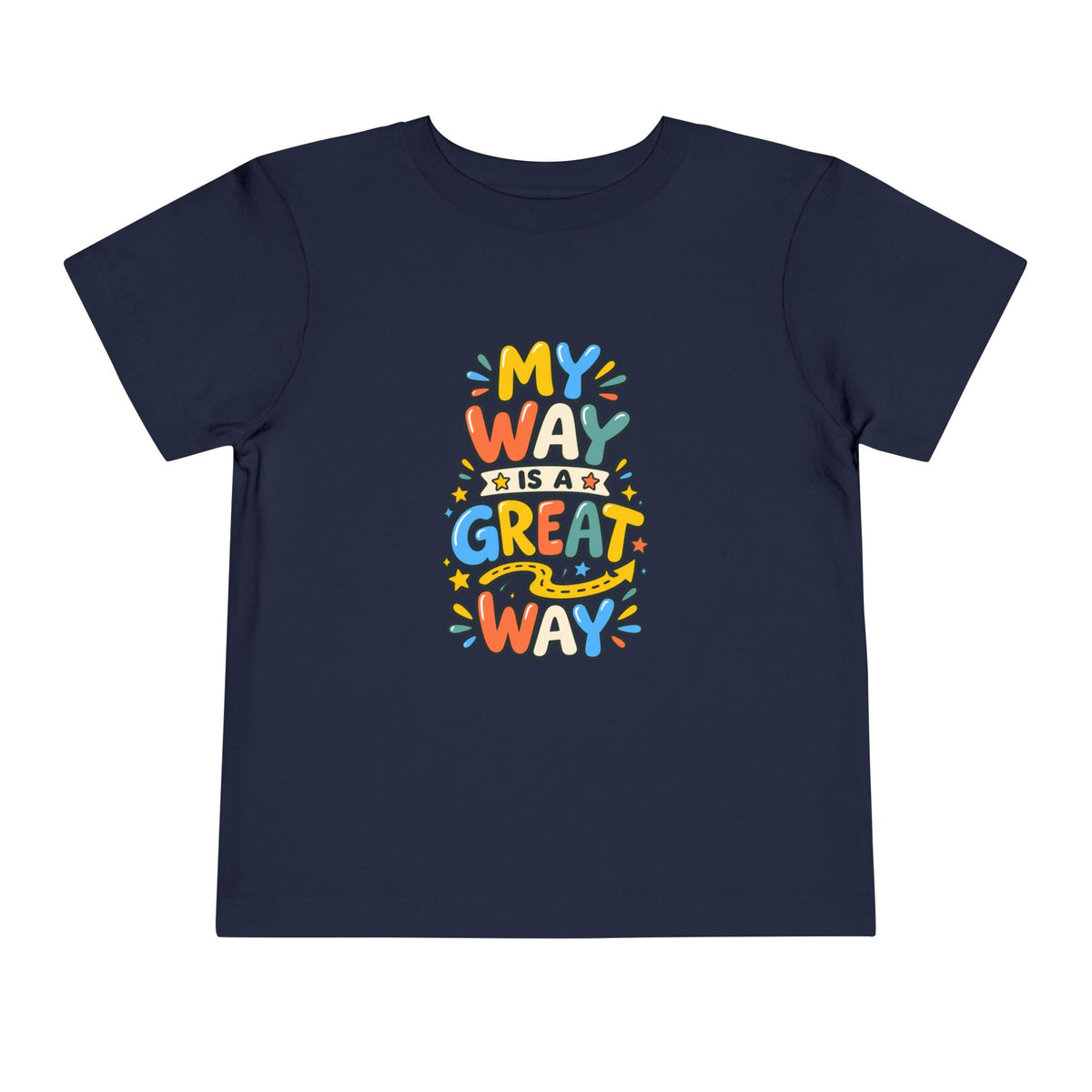 Toddler Tee — "My Way Is a Great Way" Affirmation | Cerebral Palsy & Disability Pride Shirt