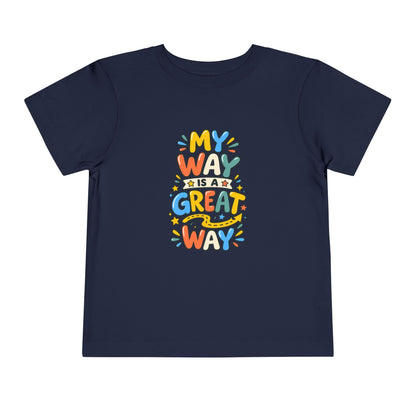 Toddler Tee — "My Way Is a Great Way" Affirmation | Cerebral Palsy & Disability Pride Shirt
