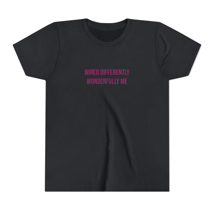 Youth Tee — "Wired Differently Wonderfully Me" Inspirational Kids T‑Shirt