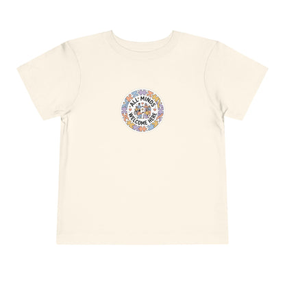 All Minds Welcome Here Neurodiversity Toddler Tee | Autism Acceptance