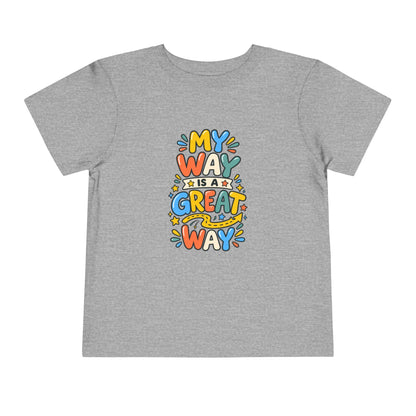Toddler Tee — "My Way Is a Great Way" Affirmation | Cerebral Palsy & Disability Pride Shirt