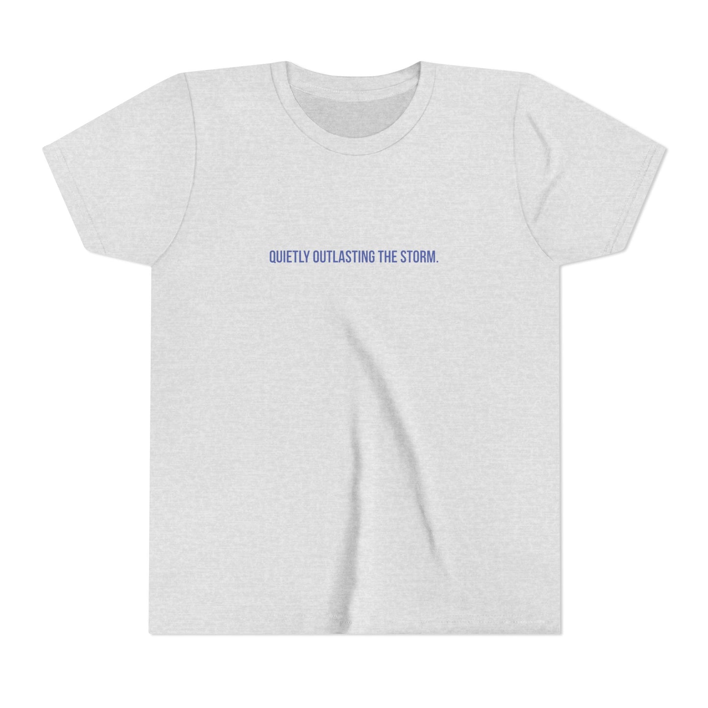 Quietly Outlasting The Storm Youth Tee – Uplifted By Design