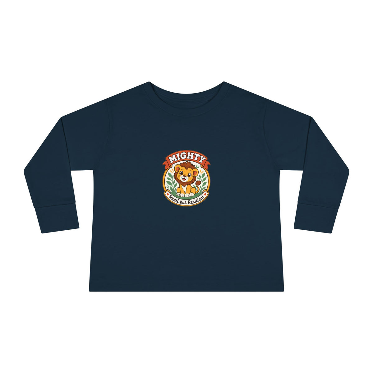 Mighty & Small but Resilient" Toddler Long Sleeve Tee — Cute Lion Design | Uplifted By Design™ Inspirational Kids Shirt