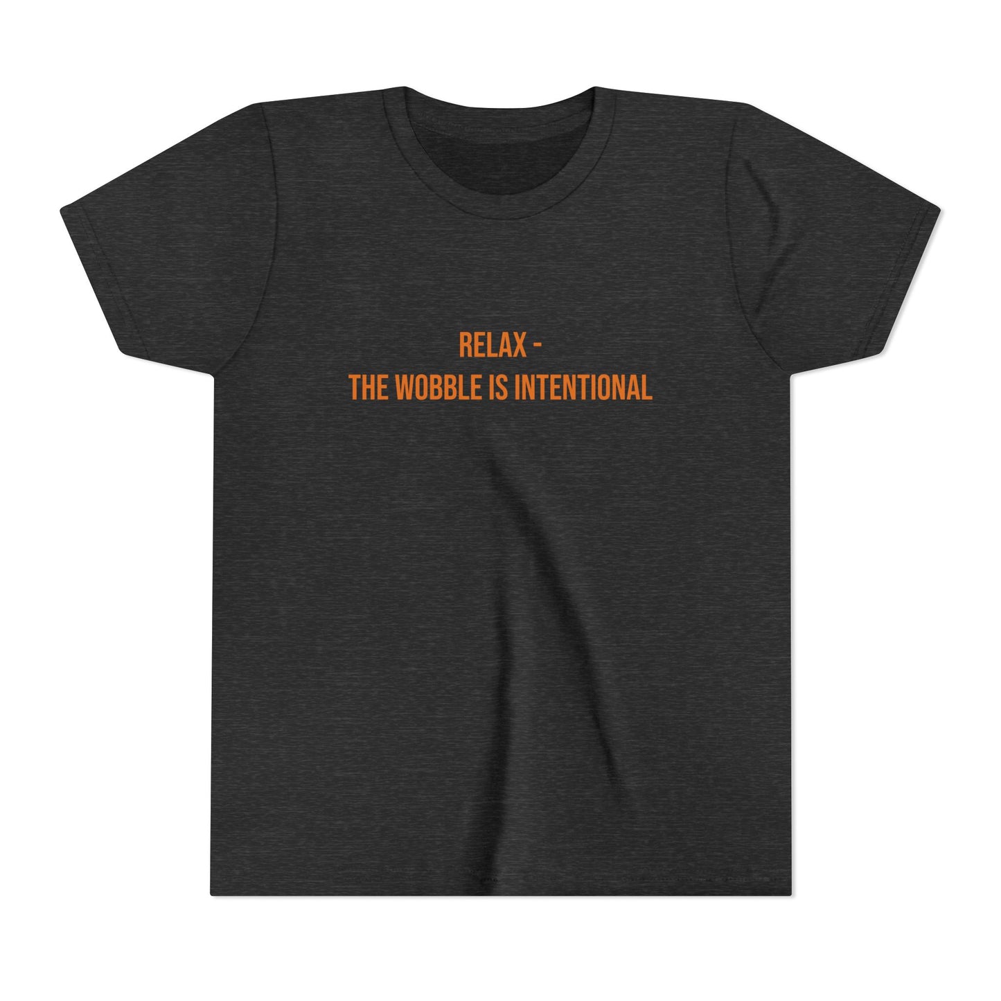 Relax The Wobble Is Intentional" Cerebral Palsy Awareness Youth Tee | Uplifted By Design