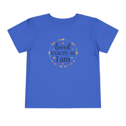 Loved Exactly As I Am Neurodiversity Toddler Tee | Autism Acceptance