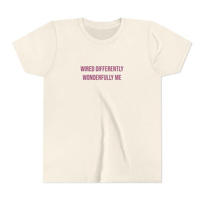 Youth Tee — "Wired Differently Wonderfully Me" Inspirational Kids T‑Shirt