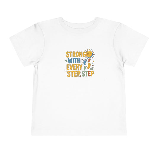 Toddler Tee — "Strong With Every Step, Step" Sunshine Design | Cerebral Palsy & Adaptive Movement Shirt
