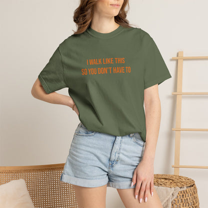 I Walk Like This So You Dont Have To T-shirt | CP Awareness Tee