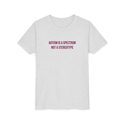 "Autism Is A Spectrum Not A Stereotype" Neurodivergent Pride Youth Tee | Uplifted By Design