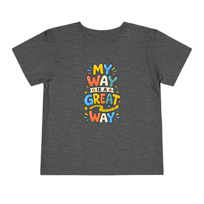 Toddler Tee — "My Way Is a Great Way" Affirmation | Cerebral Palsy & Disability Pride Shirt